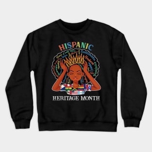 Hispanic Heritage Month Latina Girls Latino Countries Flags Crewneck Sweatshirt